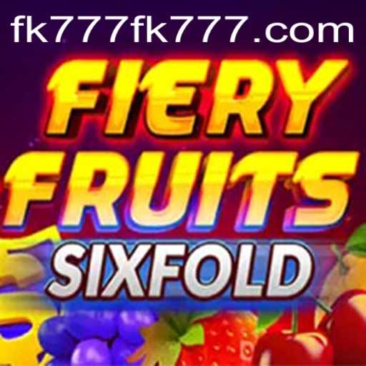 FieryFruitsSixFold: An Exciting Arcade Experience with a Twist