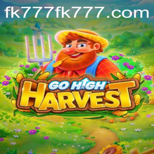 Exploring the Thrilling World of GoHighHarvest