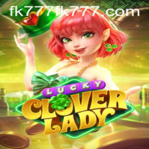 Discover the Thrills of LuckyCloverLady: A Game of Luck and Strategy