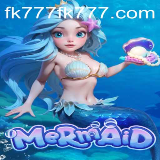 Exploring the Enchanting World of Mermaid: A Dive into FK777's Latest Game